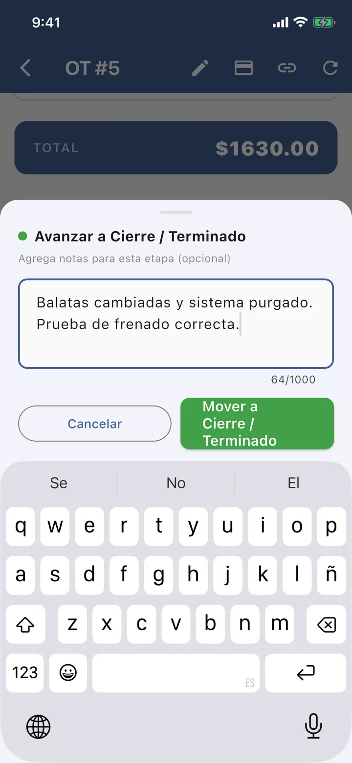 Avanzar la OT a Terminado con la nota «Balatas cambiadas y sistema purgado».