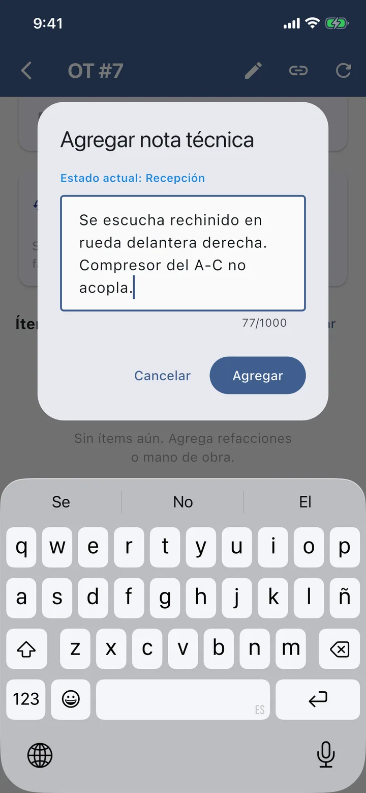 Agregar nota técnica en la OT #7: «Se escucha rechinido en rueda delantera derecha».